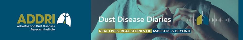 Dust Diseases Diaries